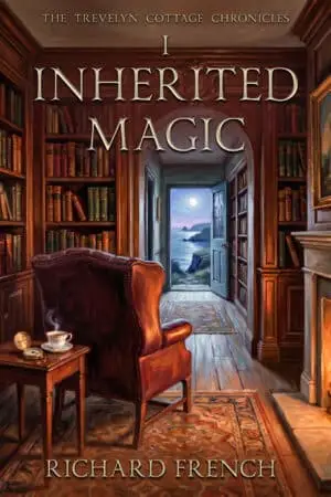 The Trevelyn Cottage Chronicles Book 1 - Inherited Magic