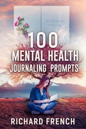 100 Mental Health Journaling prompts book cover