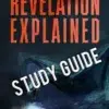 Revelation Explained Study Guide - Paperback