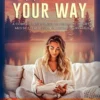 Write Your Way: A Comprehensive Guide to Personal Growth and Self-Expression Through Journaling - Paperback